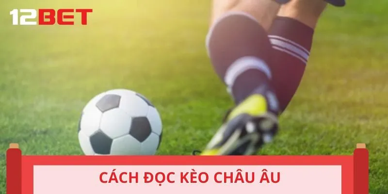 Cách đọc kèo 1X2 chuẩn nhất