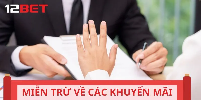 Miễn trừ khi tham gia chương trình khuyến mãi